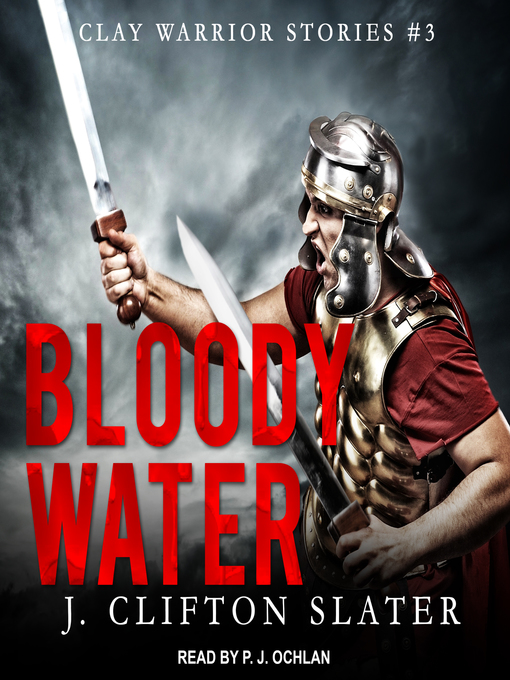 Title details for Bloody Water by J. Clifton Slater - Available